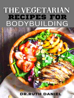 cover image of The Vegetarian Recipes for Bodybuilders